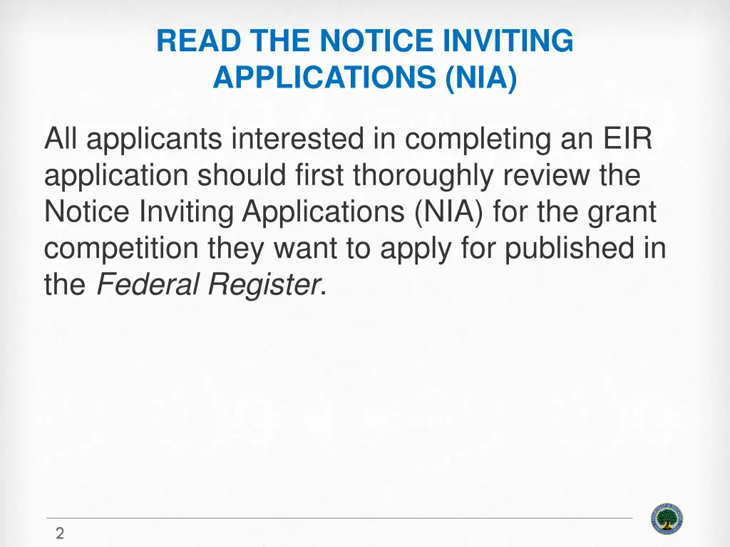 read the notice inviting applications nia