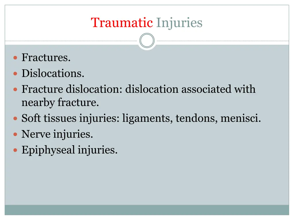traumatic injuries