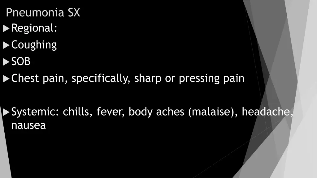 pneumonia sx regional coughing sob chest pain