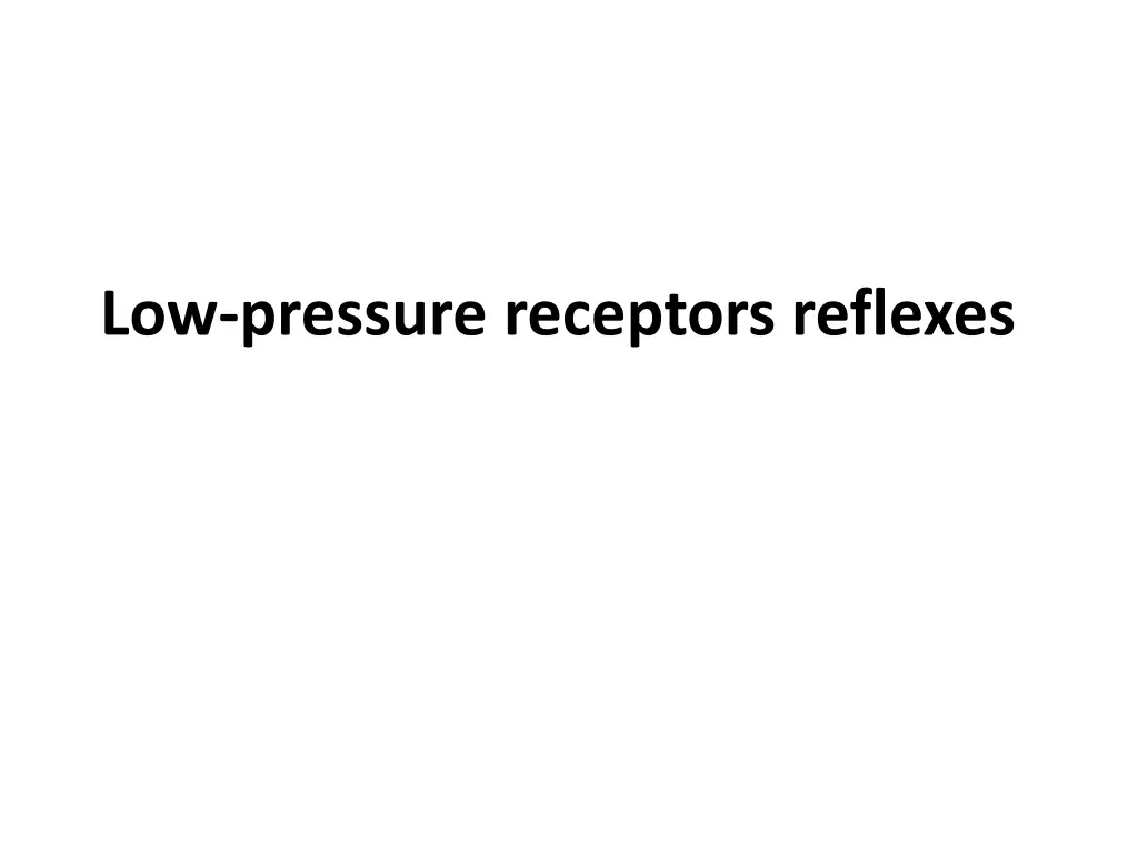 low pressure receptors reflexes