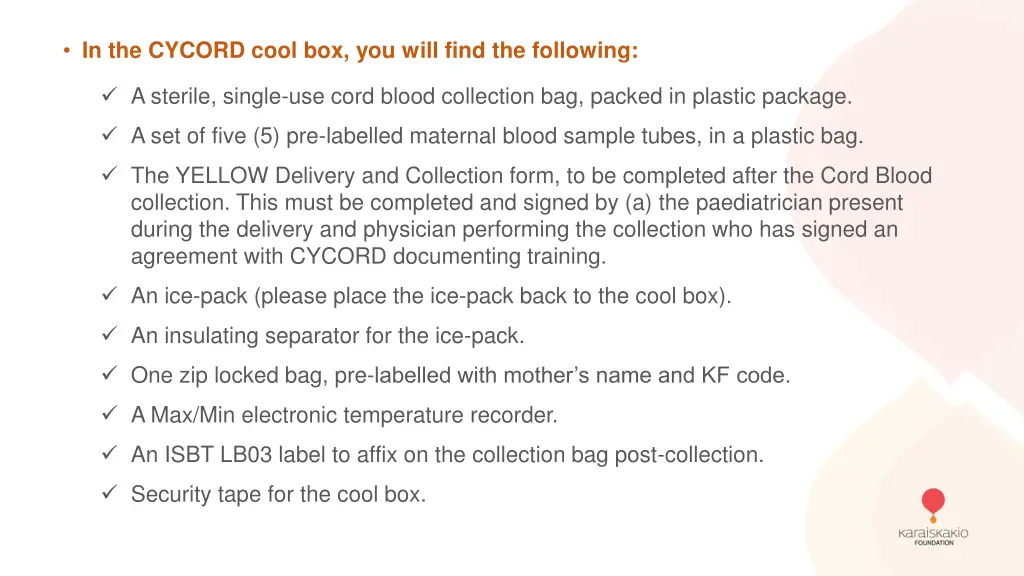 in the cycord cool box you will find the following