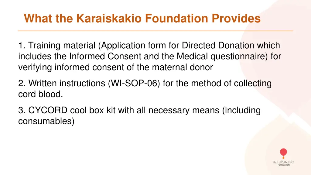 what the karaiskakio foundation provides