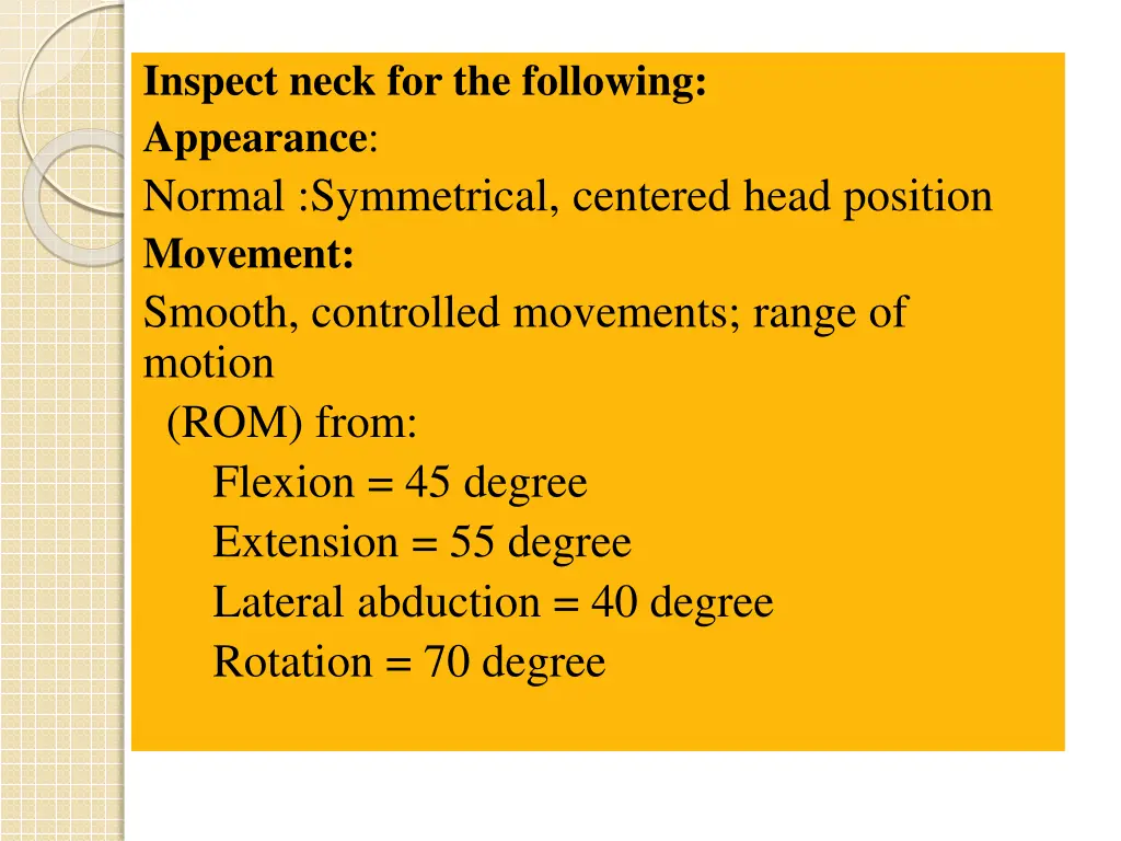 inspect neck for the following appearance normal