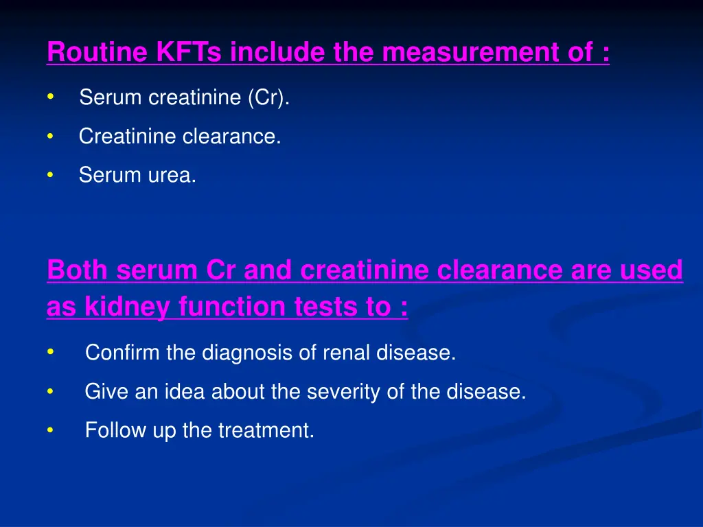 routine kfts include the measurement of