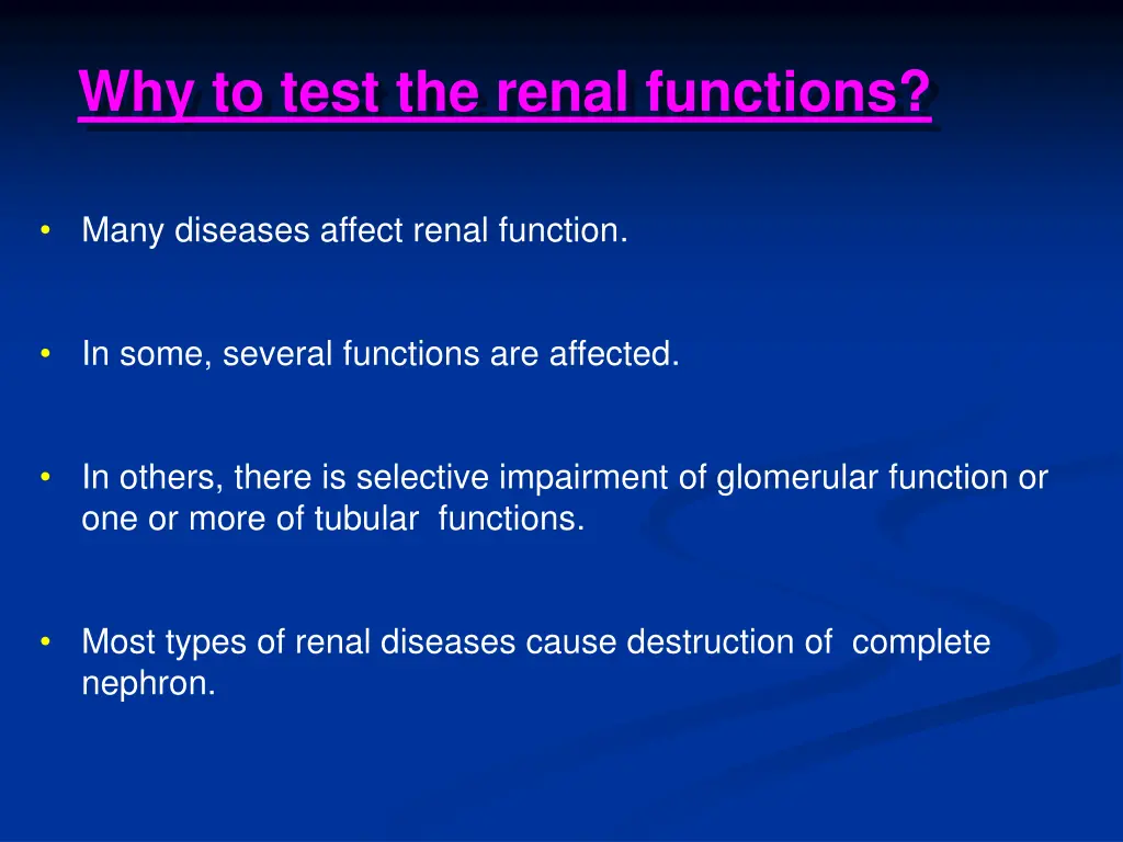 why to test the renal functions