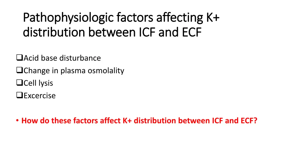 pathophysiologic factors affecting