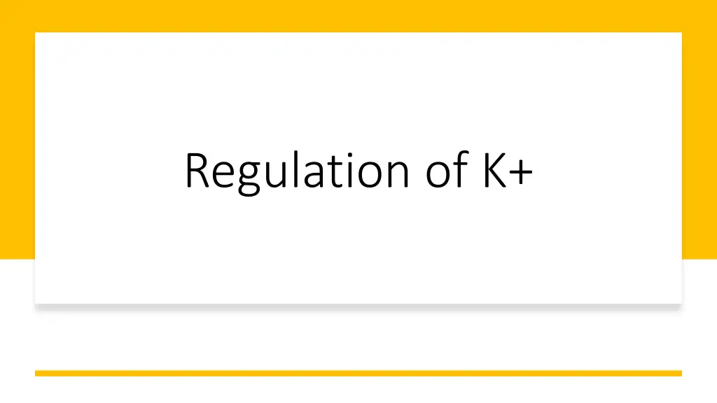 regulation of k