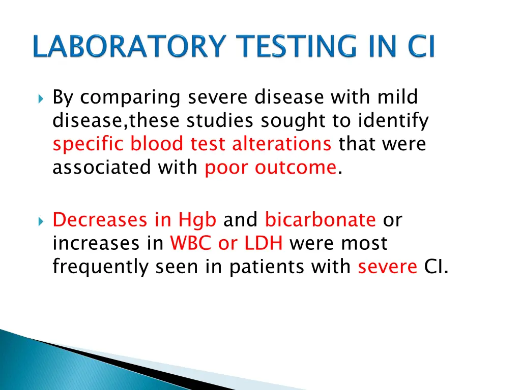 by comparing severe disease with mild disease