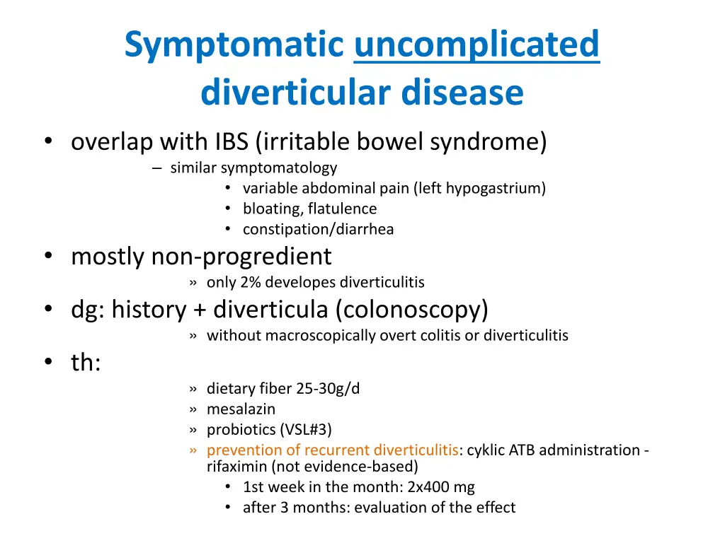 symptomatic uncomplicated diverticular disease