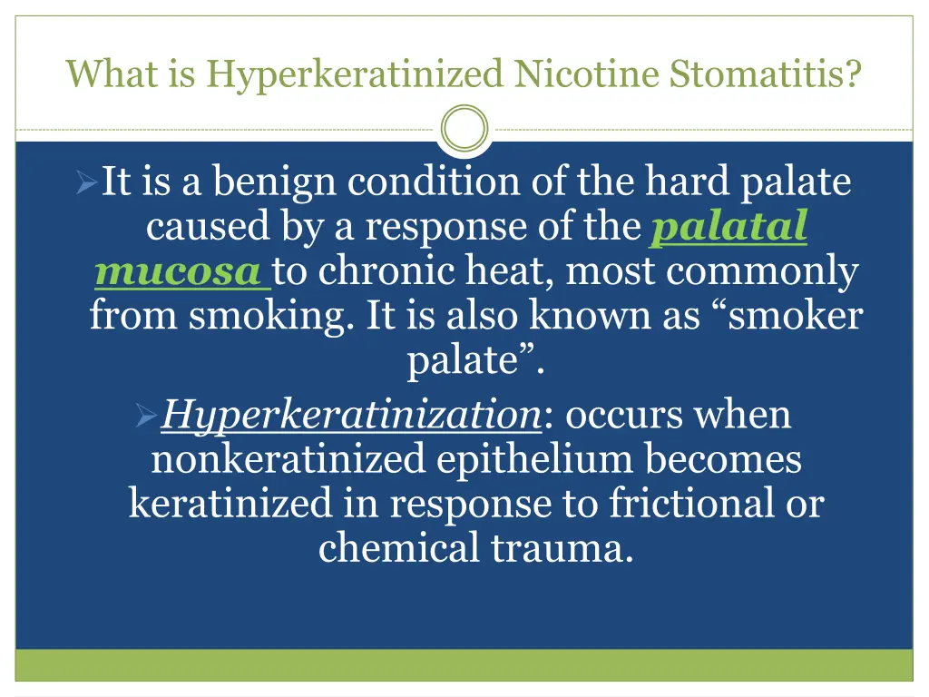 what is hyperkeratinized nicotine stomatitis