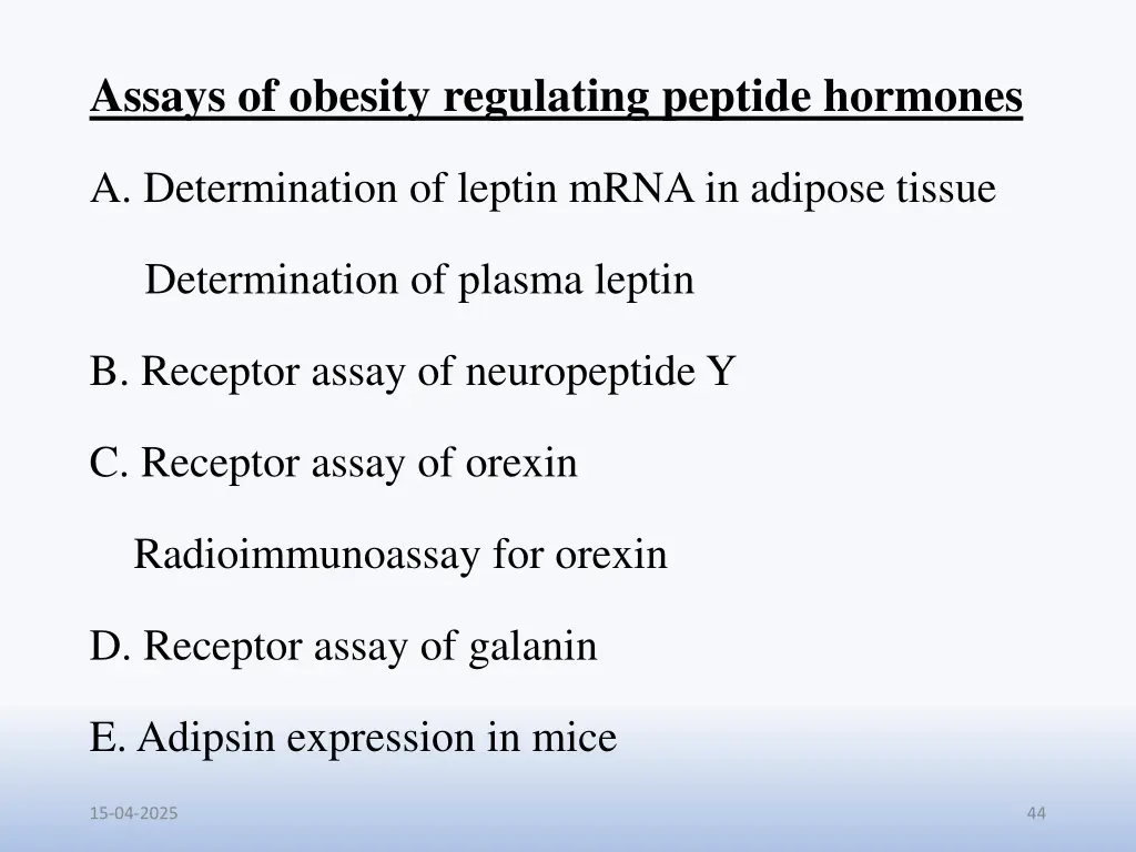 assays of obesity regulating peptide hormones