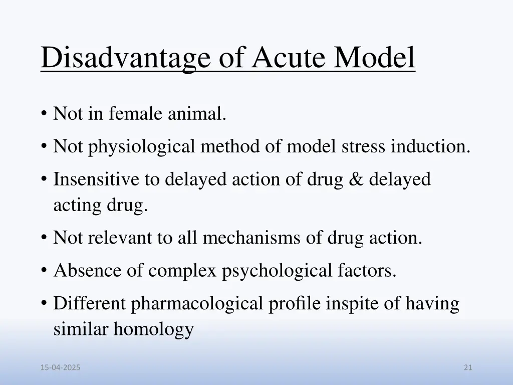 disadvantage of acute model