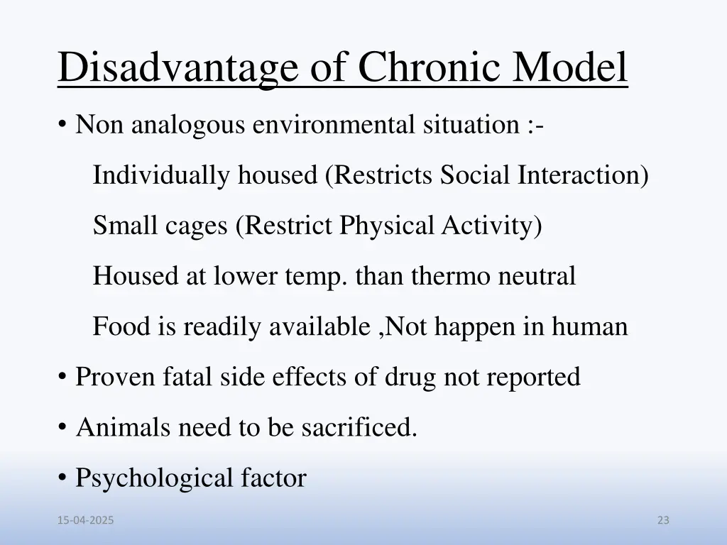disadvantage of chronic model