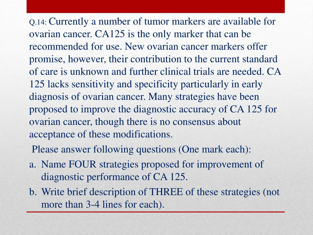 q 14 currently a number of tumor markers