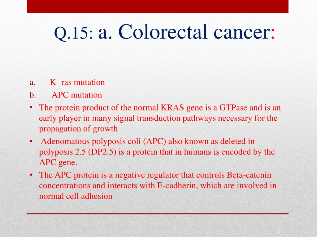 q 15 a colorectal cancer
