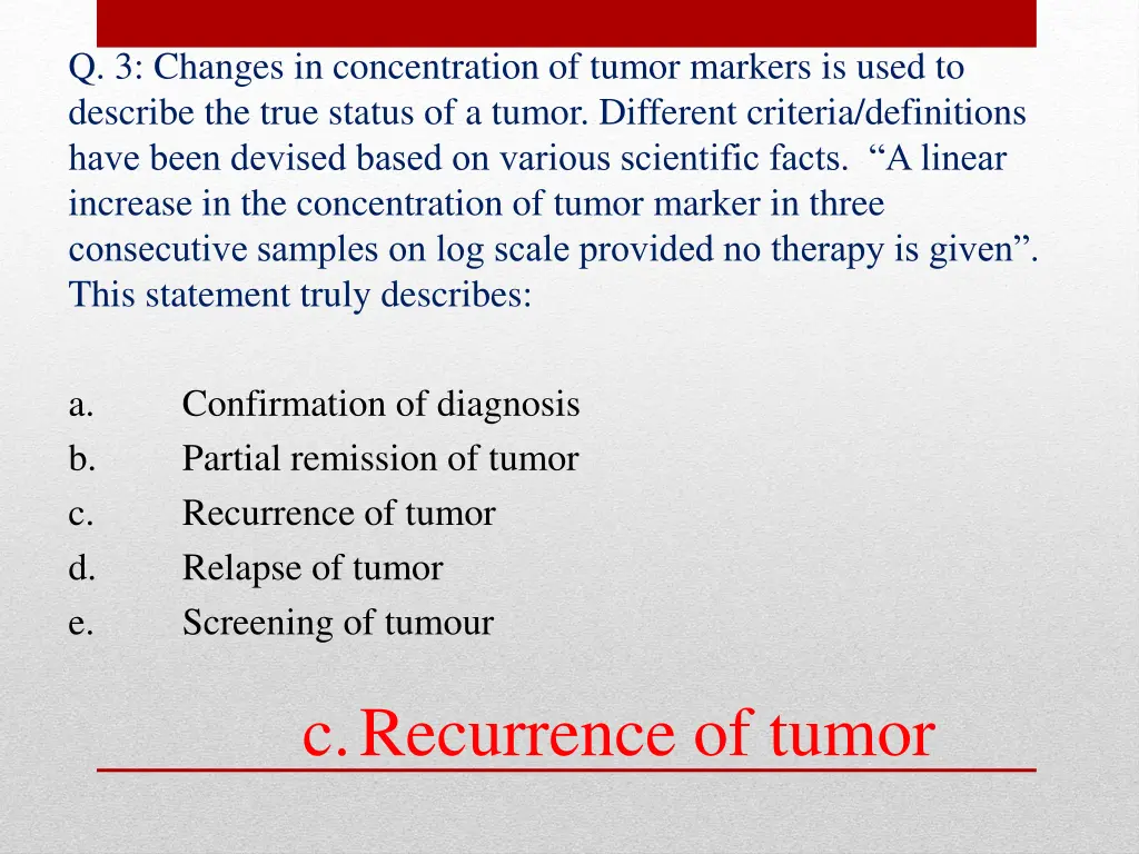 q 3 changes in concentration of tumor markers