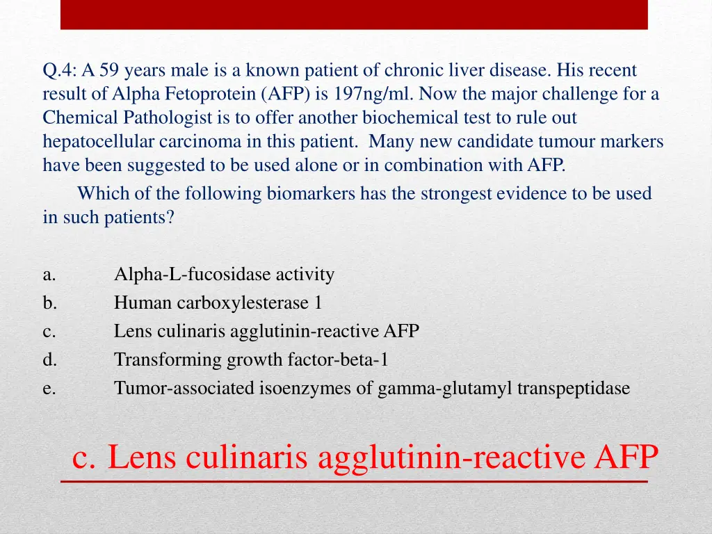 q 4 a 59 years male is a known patient of chronic