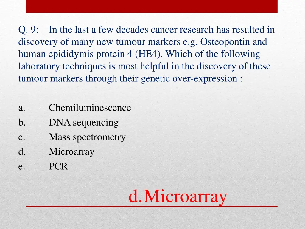 q 9 in the last a few decades cancer research