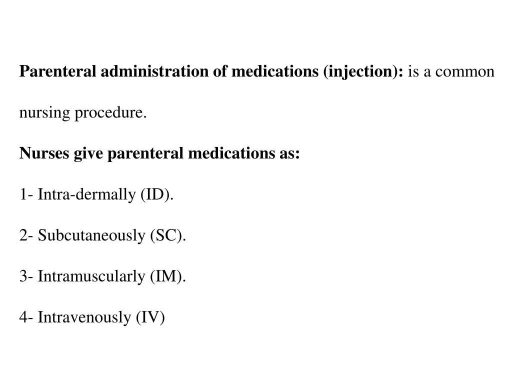parenteral administration of medications