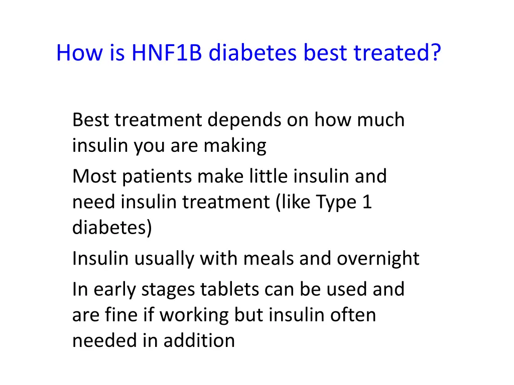 how is hnf1b diabetes best treated