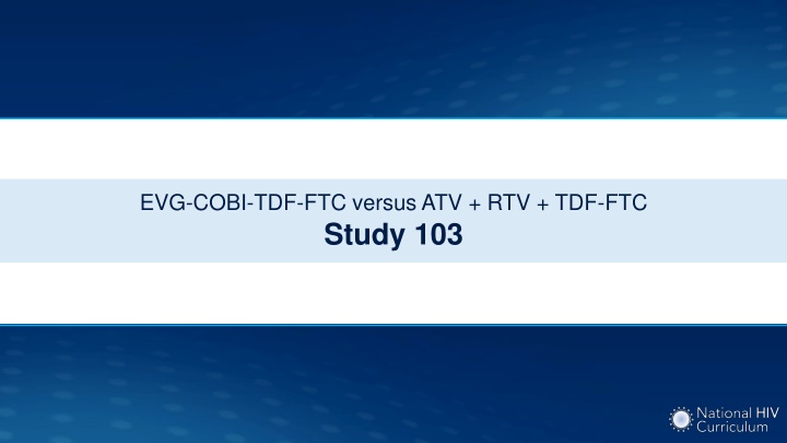 evg cobi tdf ftc versus atv rtv tdf ftc study 103