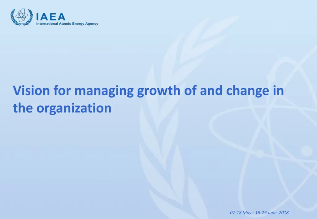 vision for managing growth of and change