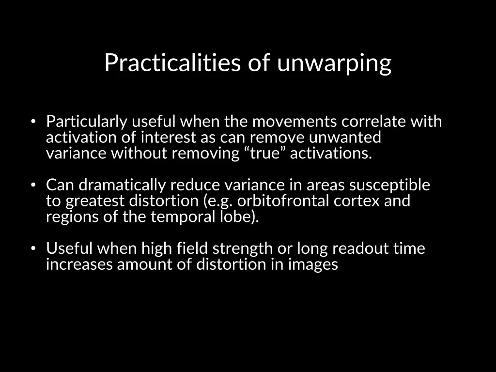 practicalities of unwarping