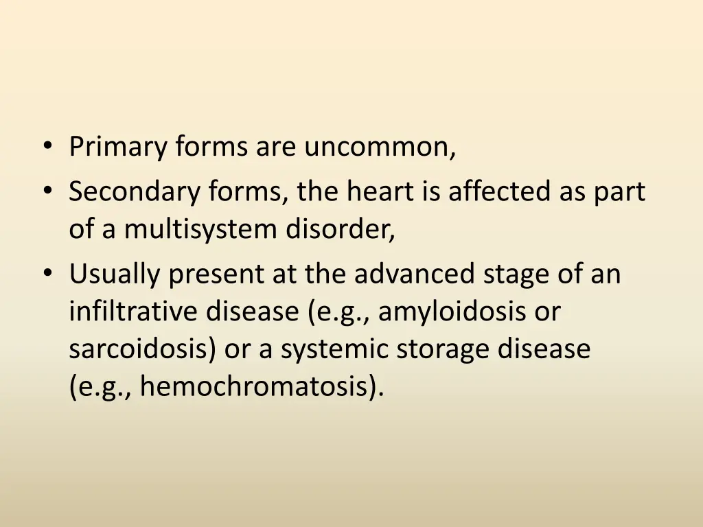 primary forms are uncommon secondary forms