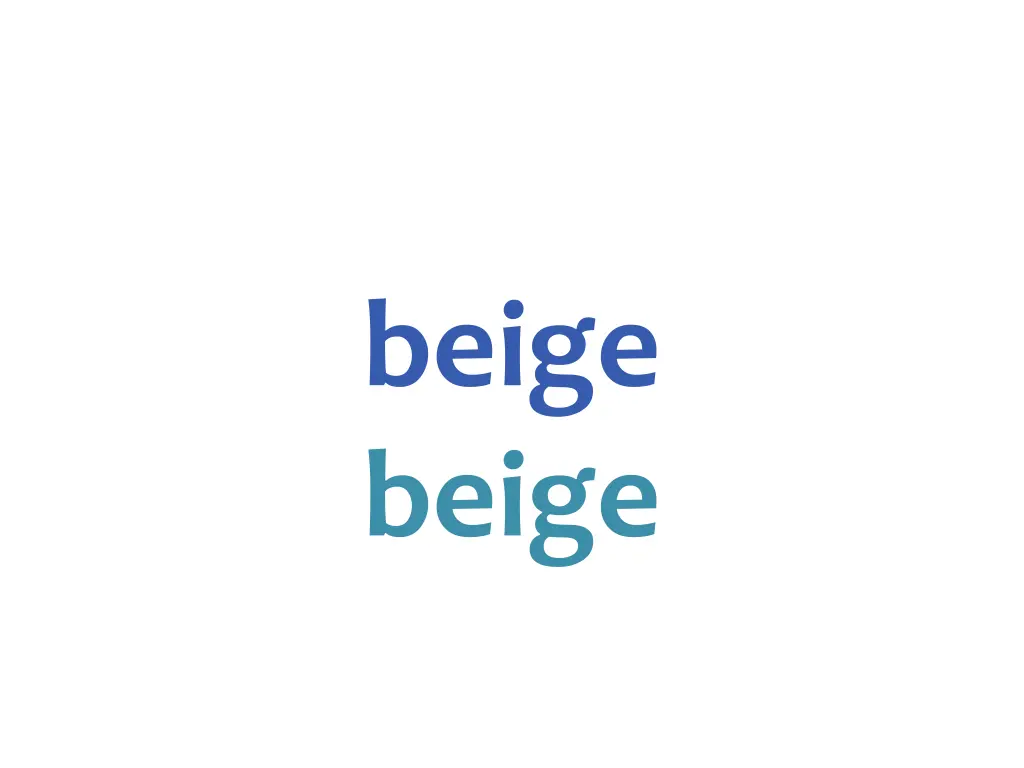beige beige