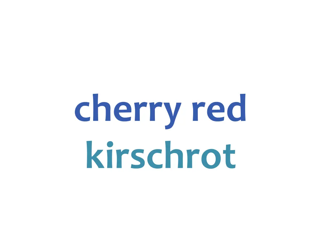 cherry red kirschrot