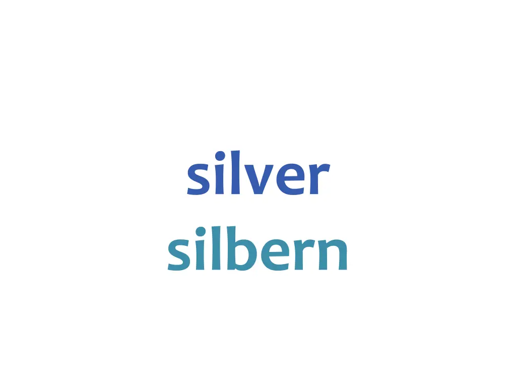 silver silbern