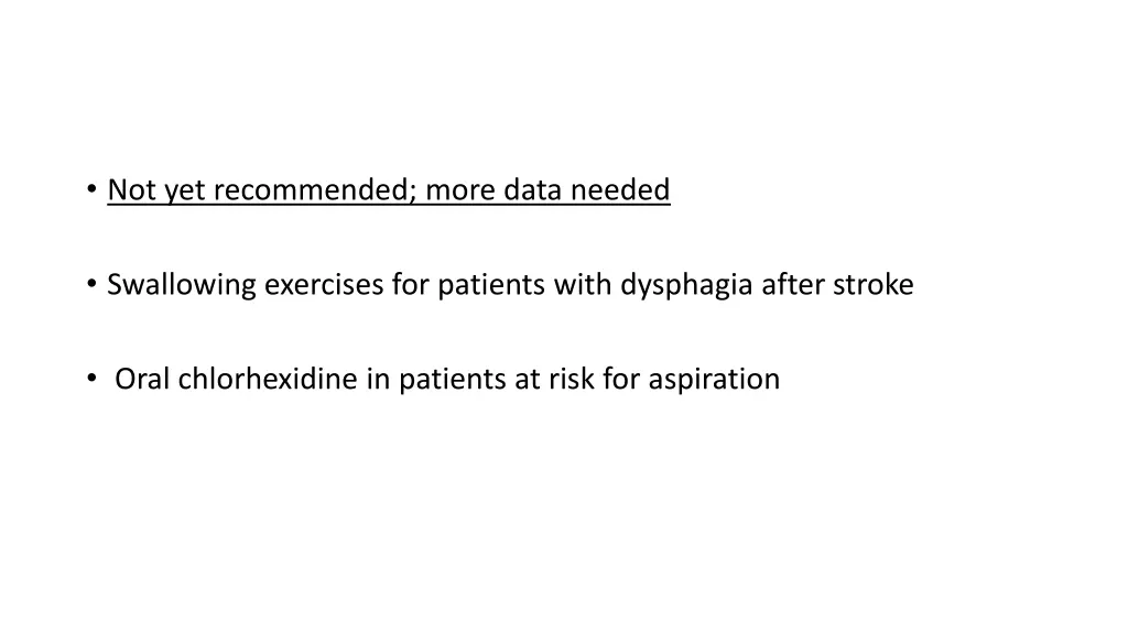 not yet recommended more data needed