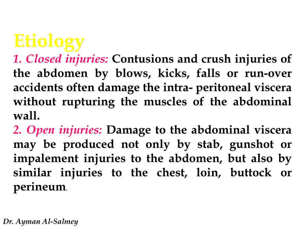 etiology 1 closed injuries contusions and crush