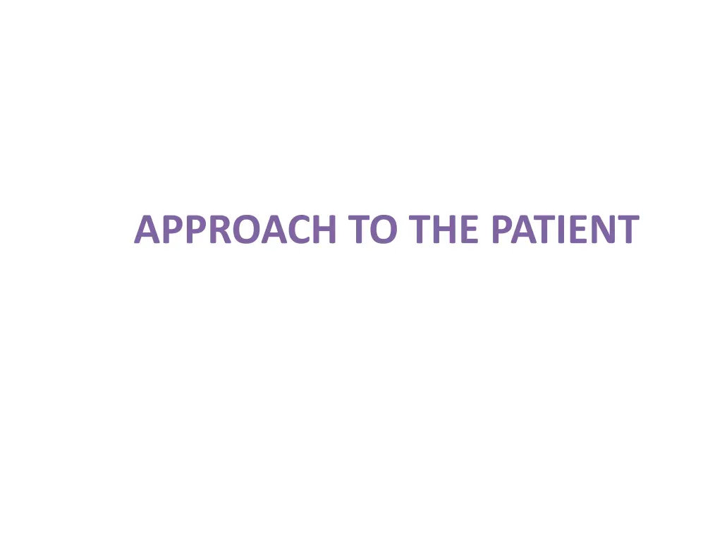 approach to the patient
