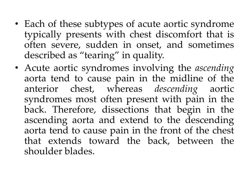 each of these subtypes of acute aortic syndrome