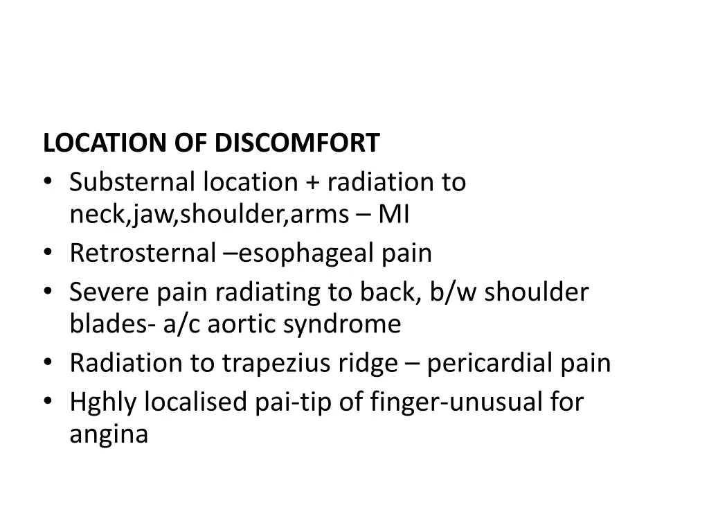 location of discomfort substernal location