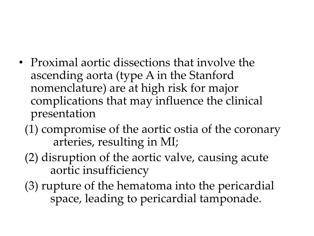 proximal aortic dissections that involve
