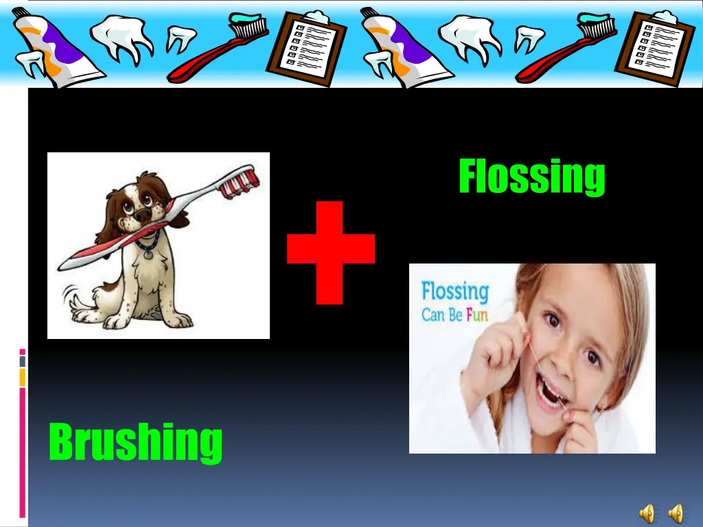 flossing
