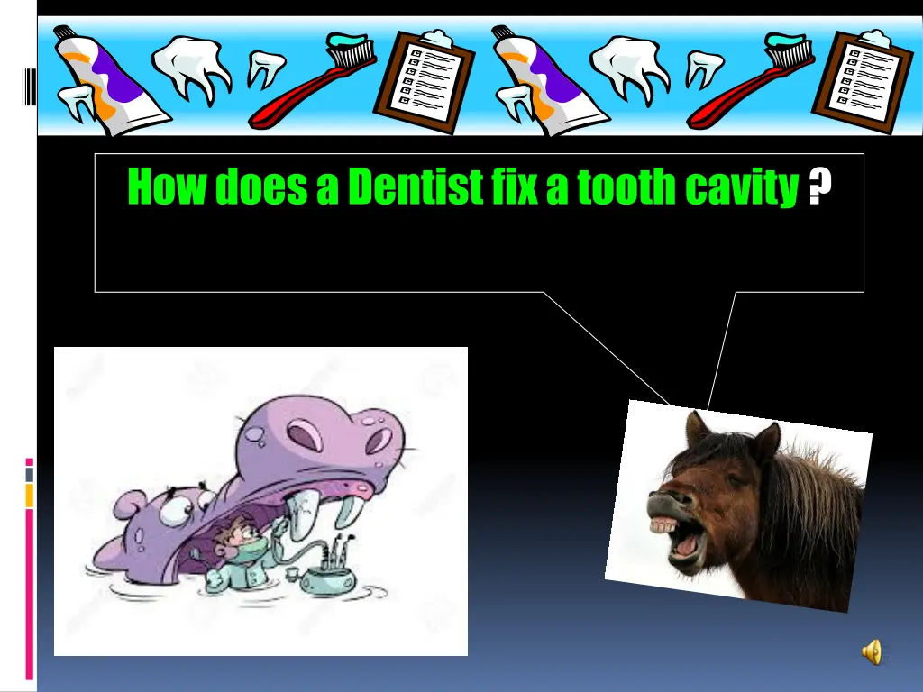 how does a dentist fix a tooth cavity