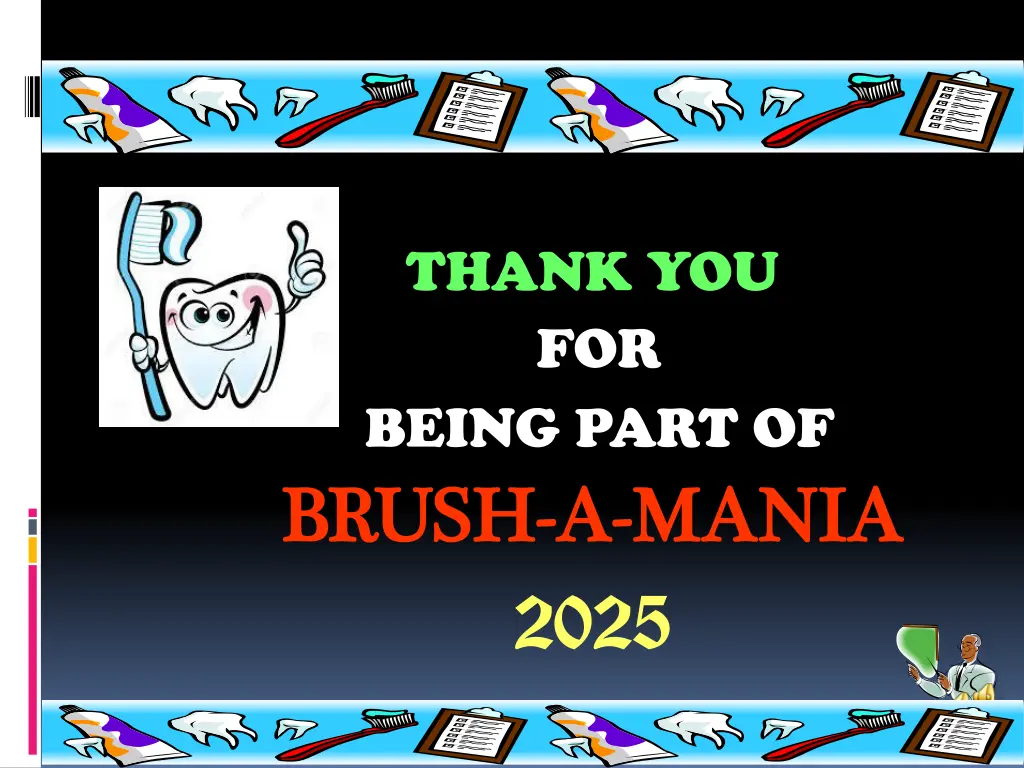 thank you for being part of brush brush a a mania