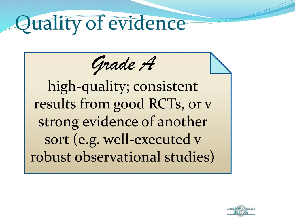 quality of evidence