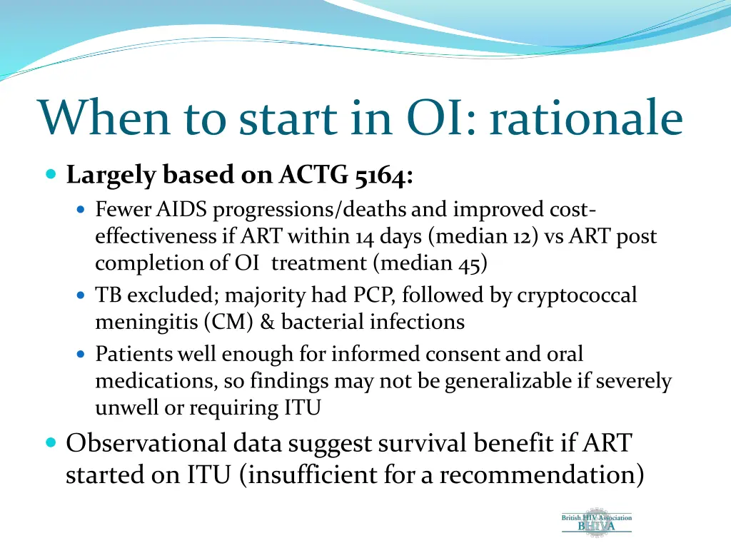 when to start in oi rationale