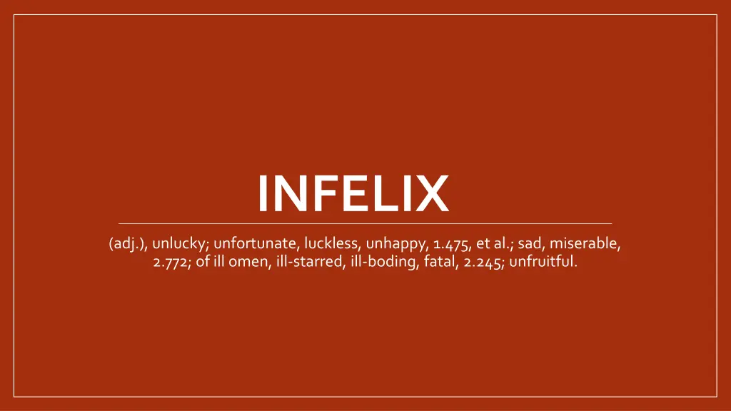 infelix