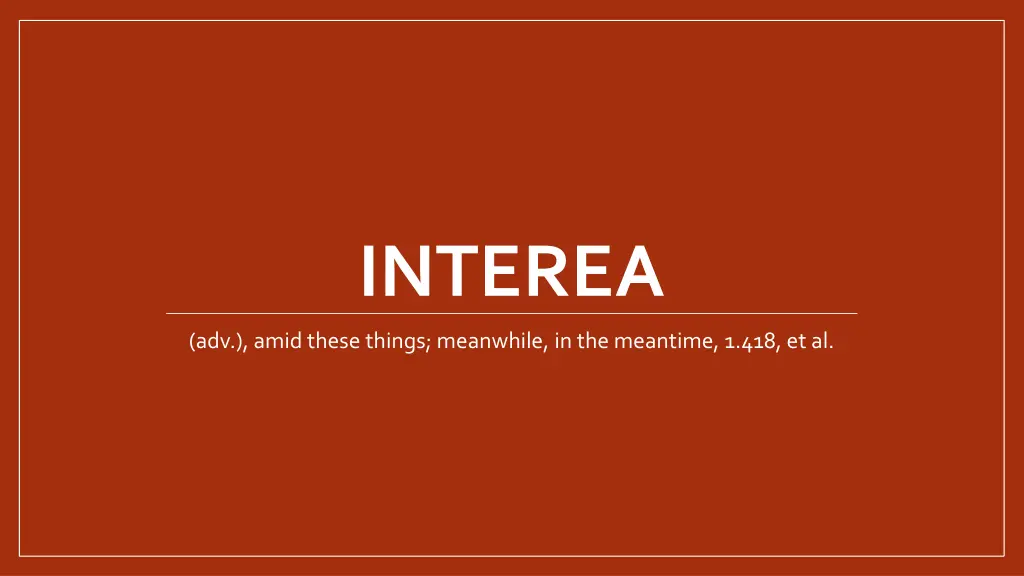 interea