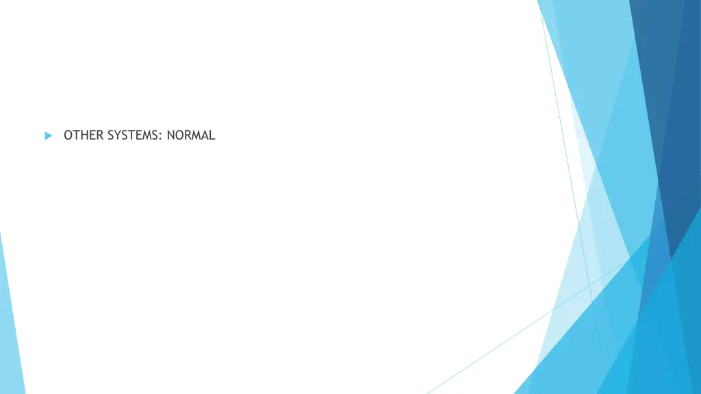 other systems normal