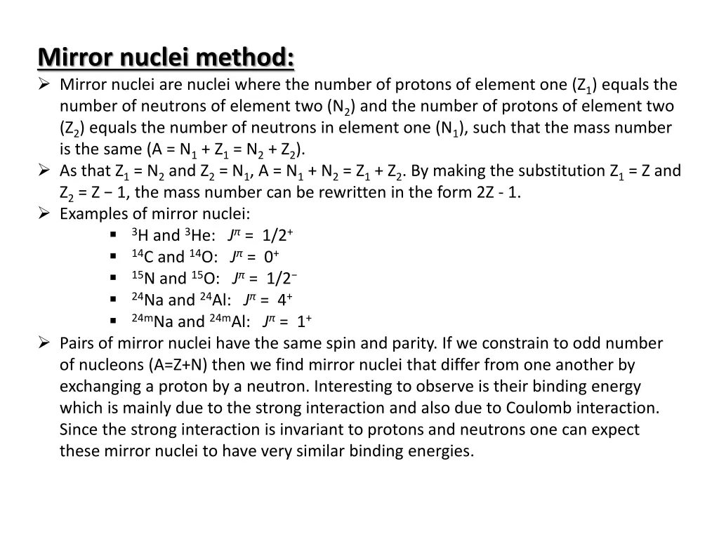 mirror nuclei method mirror nuclei are nuclei