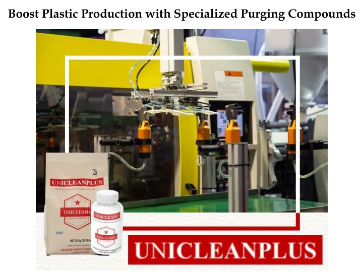 boost plastic production with specialized purging