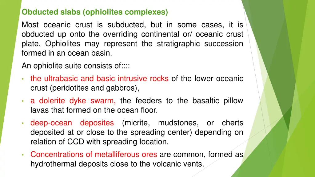 obducted slabs ophiolites complexes most oceanic