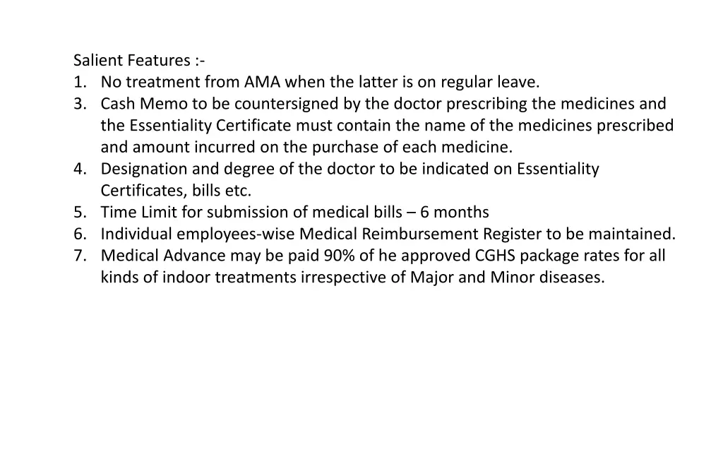 salient features 1 no treatment from ama when