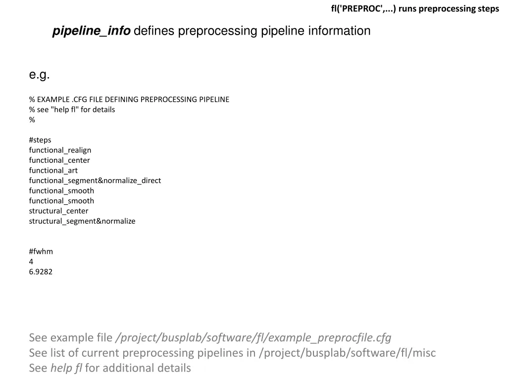 fl preproc runs preprocessing steps 3
